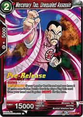 Mercenary Tao, Unequaled Assassin BT10-027 Dragon Ball Super Rise of the Unison Warrior: Pre-Release Promos Prices