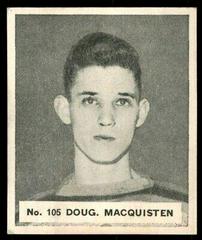Doug. MacQuisten #105 Hockey Cards 1937 V356 World Wide Gum Prices