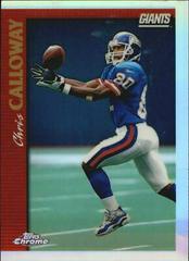 Chris Calloway [Refractor] Football Cards 1997 Topps Chrome Prices