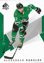Alexander Radulov #43 Hockey Cards 2018 SP Authentic Prices