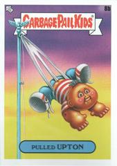 Pulled UPTON #8b Garbage Pail Kids Late To School Prices