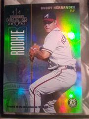 Buddy hernandez [refractor] Baseball Cards 2003 Donruss Champions Prices