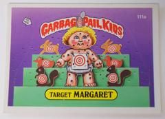 Target MARGARET #111a 1986 Garbage Pail Kids Prices