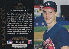 Back Of Card | John Smoltz Baseball Cards 1992 Pinnacle Team 2000