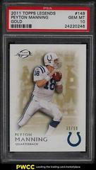 Peyton Manning [Gold] #149 Football Cards 2011 Topps Legends Prices