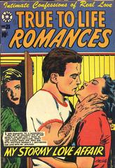 True-to-Life Romances #21 (1954) Comic Books True-To-Life Romances Prices