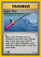 Super Rod [1st Edition] Pokemon Neo Genesis Prices