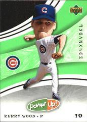 Kerry Wood Baseball Cards 2004 Upper Deck Power Up Prices