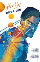 Firefly: River Run [Hardcover] (2022) Comic Books Firefly: River Run Prices