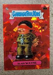 Slain WAYNE [Red] #82a Garbage Pail Kids 2020 Sapphire Prices