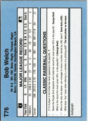 Back | Bob Welch Baseball Cards 1991 Classic