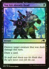 You Are Already Dead [Foil] #129 Magic Kamigawa: Neon Dynasty Prices