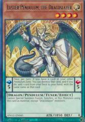Luster Pendulum, the Dracoslayer YuGiOh Ancient Guardians Prices