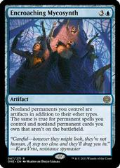 Encroaching Mycosynth #47 Magic Phyrexia: All Will Be One Prices