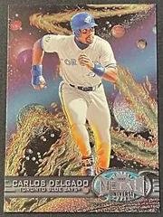 Carlos Delgado #182 Baseball Cards 1997 Metal Universe Prices