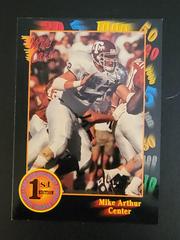 Mike Arthur #133 Football Cards 1991 Wild Card College Draft Picks Prices