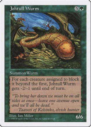 Johtull Wurm Magic 5th Edition