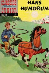 Hans Humdrum #561 (1959) Comic Books Classics Illustrated Junior Prices