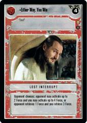 Either Way, You Win [Limited] Star Wars CCG Tatooine Prices