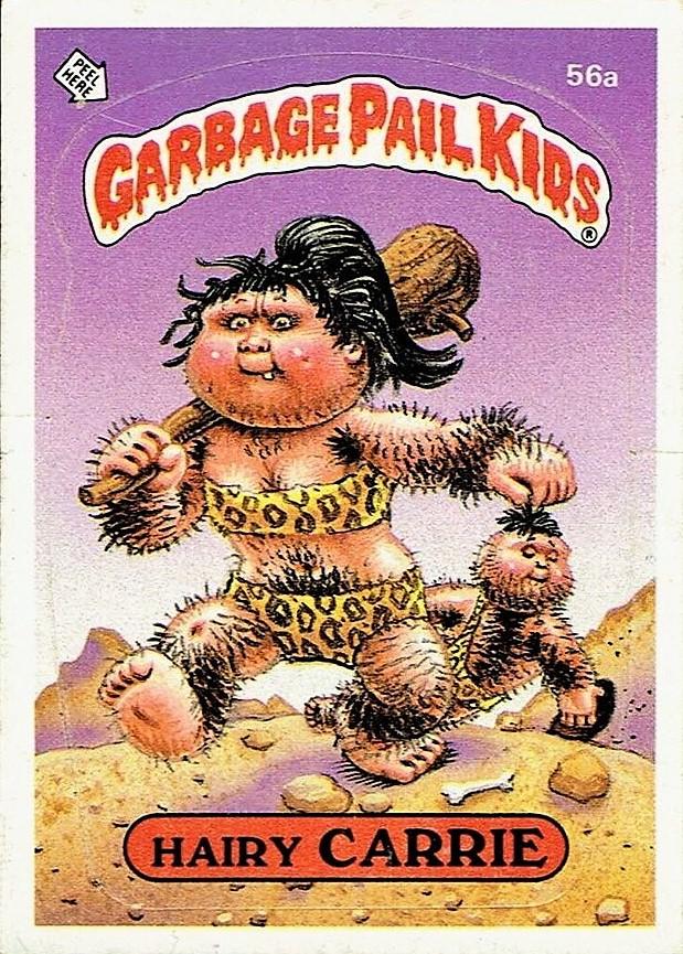 Hairy CARRIE [Glossy] #56a 1985 Garbage Pail Kids