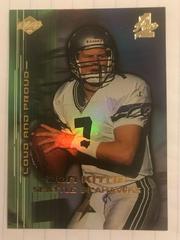 Don Kitna #LP19 Football Cards 1999 Collector's Edge 1st Place Loud & Proud Prices