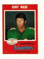 Sony Wade #117 Football Cards 1971 O Pee Chee CFL Prices
