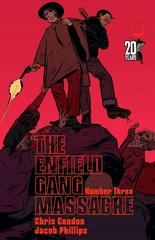 Enfield Gang Massacre [Phillips] Comic Books Enfield Gang Massacre Prices