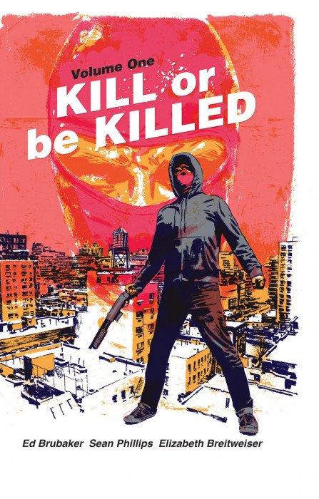 Kill Or Be Killed [SDCC - Hardcover] #1 (2016) Comic Books Kill or be Killed