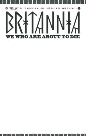 Britannia: We Who Are About To Die [Blank] #1 (2017) Comic Books Britannia: We Who Are About to Die