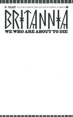 Britannia: We Who Are About To Die [Blank] #1 (2017) Comic Books Britannia: We Who Are About to Die Prices