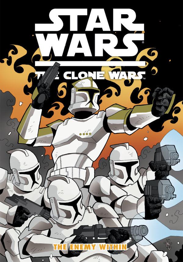 Star Wars: The Clone Wars: The Enemy Within [Paperback] #8 (2012) Comic Books Star Wars The Clone Wars