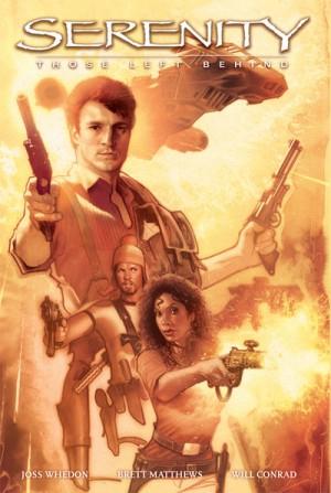 Serenity: Those Left Behind [Hardcover] (2007) Comic Books Serenity