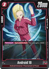 Android 18 [Holo] FB02-016 Dragon Ball Fusion World Blazing Aura Prices