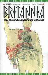 Britannia: We Who Are About To Die #4 (2017) Comic Books Britannia: We Who Are About to Die Prices