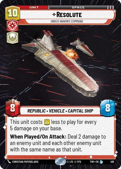 Resolute - Under Anakin's Command [Hyperspace Foil] #418 Star Wars Unlimited: Twilight of the Republic