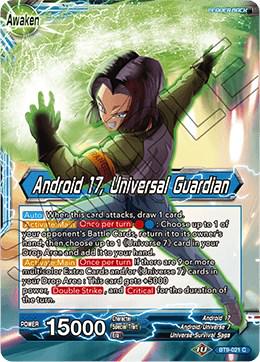 Android 17 // Android 17, Universal Guardian BT9-021 Dragon Ball Super Universal Onslaught