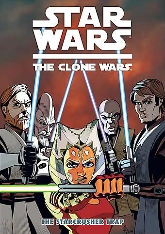 Star Wars: The Clone Wars: The Starcrusher Trap [Paperback] #6 (2011) Comic Books Star Wars The Clone Wars