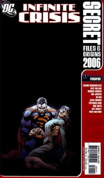 Infinite Crisis Secret Files #1 (2006) Comic Books Infinite Crisis