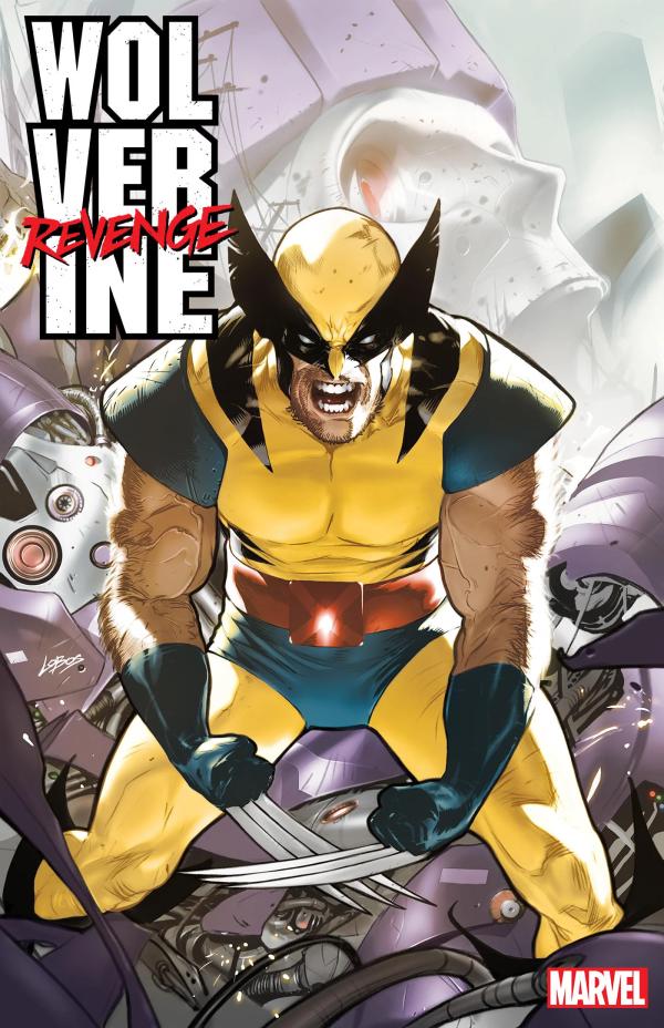 Wolverine: Revenge [Villalobos] #1 (2024) Comic Books Wolverine: Revenge