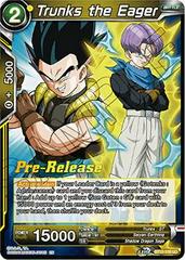 Trunks the Eager BT10-109 Dragon Ball Super Rise of the Unison Warrior: Pre-Release Promos Prices