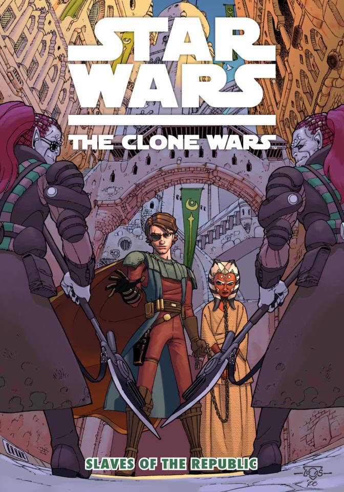 Star Wars: The Clone Wars: Slaves Of The Republic [Paperback] #1 (2009) Comic Books Star Wars The Clone Wars