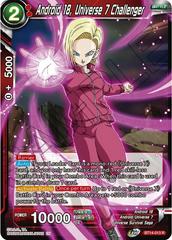 Android 18, Universe 7 Challenger [Foil] BT14-013 Dragon Ball Super Cross Spirits Prices