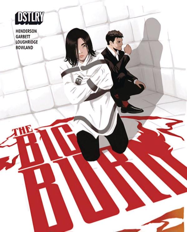 Big Burn [Garbett] #2 (2024) Comic Books Big Burn