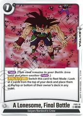 A Lonesome, Final Battle FS05-16 Dragon Ball Fusion World Starter Deck: Bardock Prices