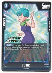 Bulma [Release] FB02-056 Dragon Ball Fusion World Blazing Aura Prices