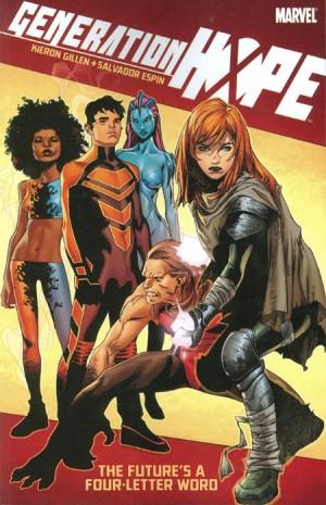 Generation Hope: The Future's A Four-Letter Word [Paperback] #1 (2011) Comic Books Generation Hope