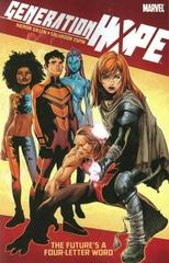 Generation Hope: The Future's A Four-Letter Word [Paperback] #1 (2011) Comic Books Generation Hope Prices