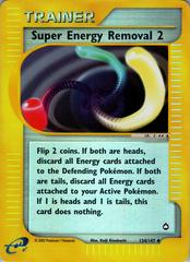 Super Energy Removal 2 [Reverse Holo] #134 Pokemon Aquapolis Prices