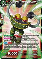 Bollarator, Team Attacker BT20-018 Dragon Ball Super Power Absorbed Prices