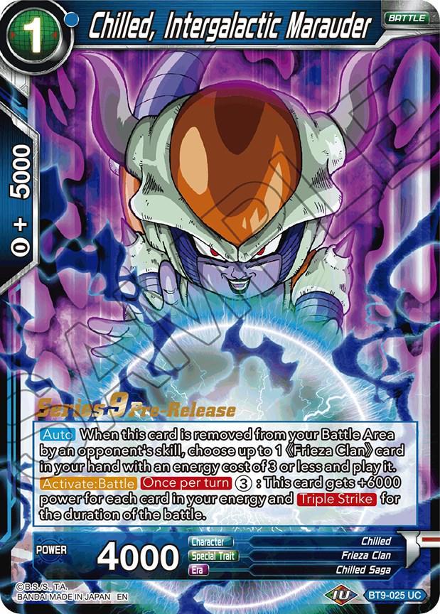 Chilled, Intergalactic Marauder BT9-025 Dragon Ball Super Universal Onslaught: Pre-Release Promos